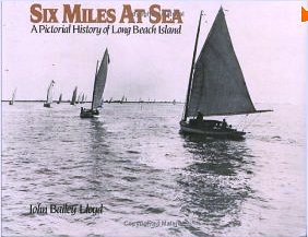Six Miles at Sea: A Pictorial History of Long Beach Island, NJ