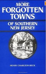 Forgotten Towns of Southern NJ